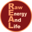 Raw Energy and Life (REAL)